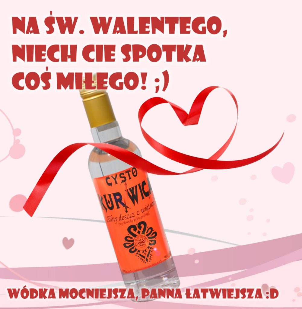 Alkohol na Walentynki Wódki Regionalne Kurnwica
